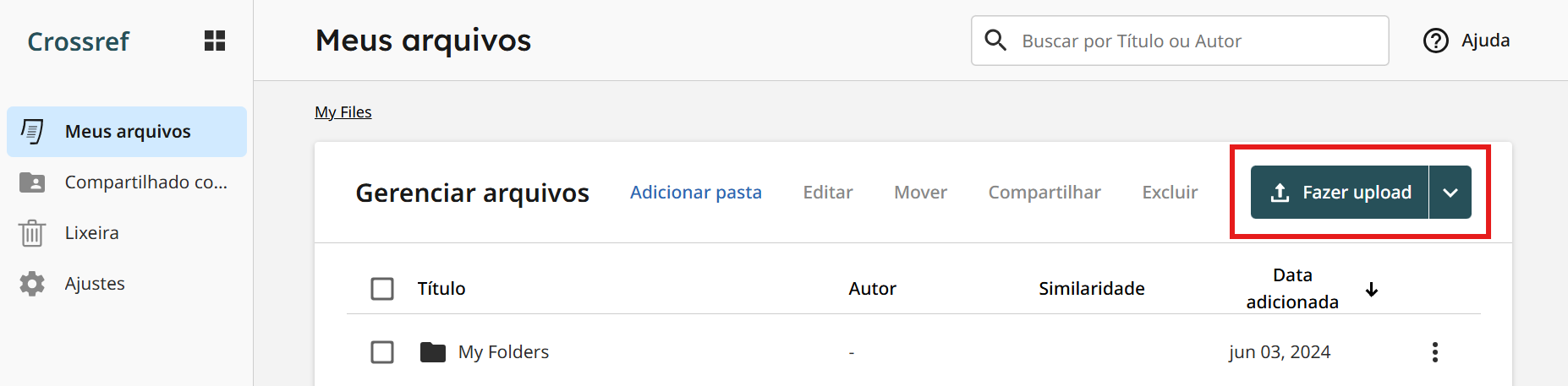 Figura 2: Lista de documentos em “Meus arquivos”, com destaque no botão de upload, para iniciar uma nova verificação.
