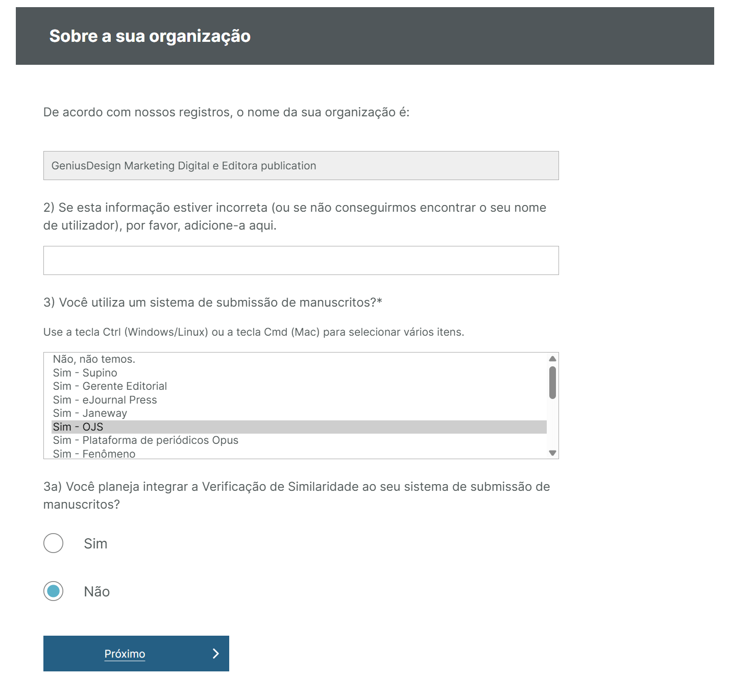Figura 6. Tela com campos sobre a sua organização.