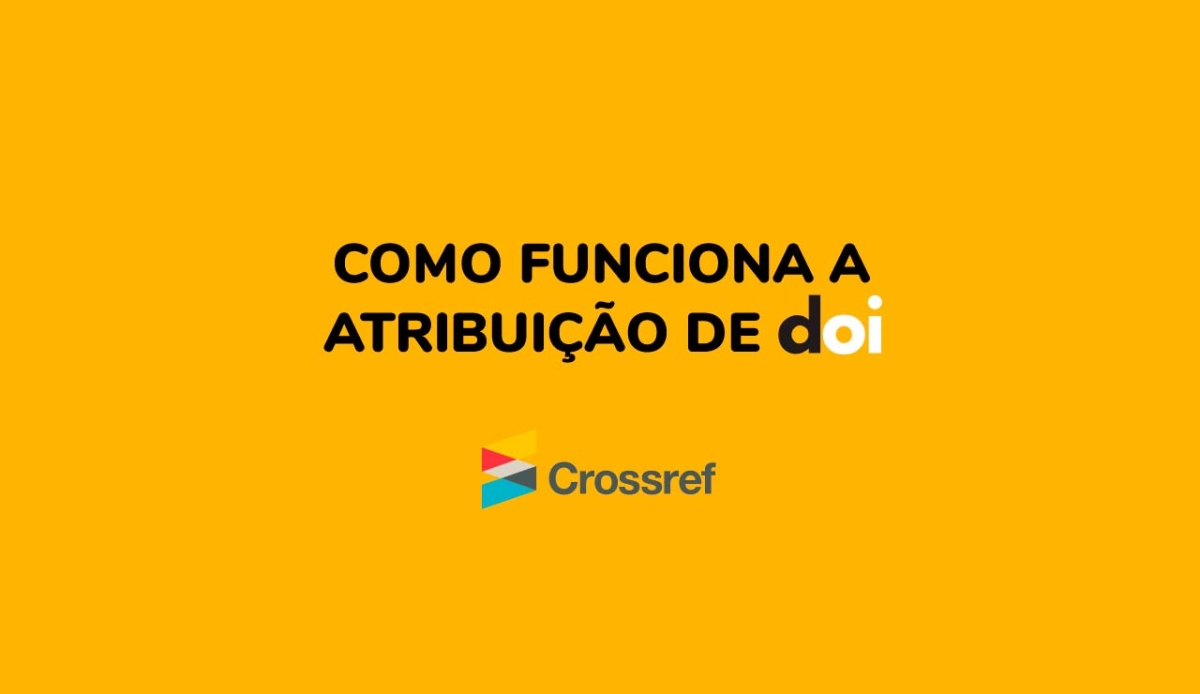 FAQ: Como funciona a atribuição de DOI? Identificando meu primeiro objeto digital